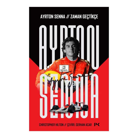 Ayrton Senna: Zaman Geçtikçe