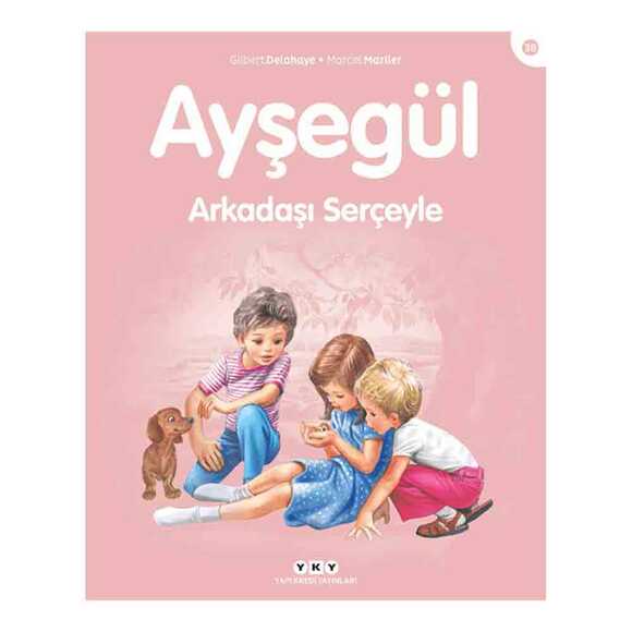 Ayşegül Arkadaşı Serçeyle