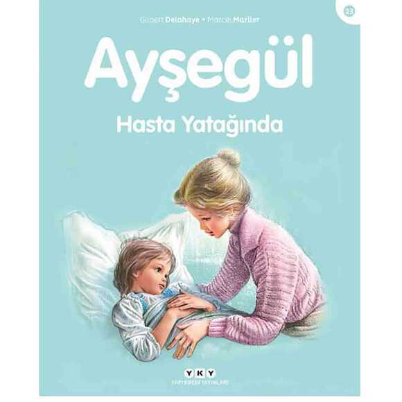 Ayşegül Hasta Yatağında