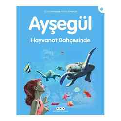 Yapı Kredi Yayınları - Ayşegül Hayvanat Bahçesinde