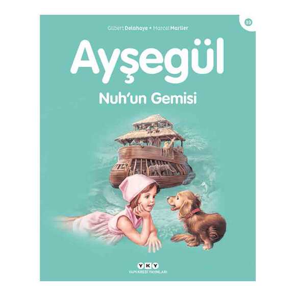 Ayşegül Nuh’un Gemisi