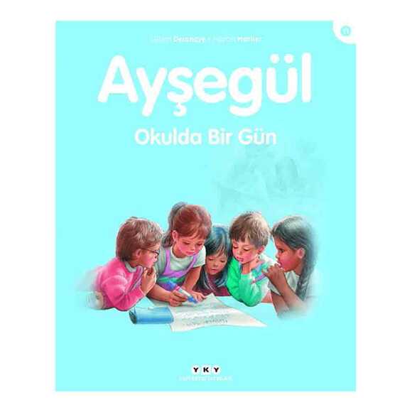 Ayşegül Okulda Bir Gün