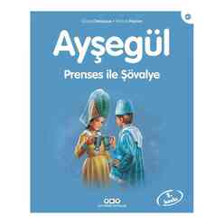 Ayşegül Prenses ile Şövalye - Thumbnail