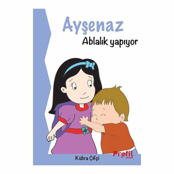 Ayşenaz Ablalık Yapıyor