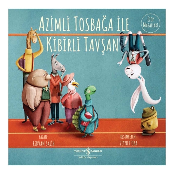 Azimli Tosbağa İle Kibirli Tavşan
