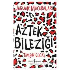 İş Bankası Kültür Yayınları - Aztek Bileziği