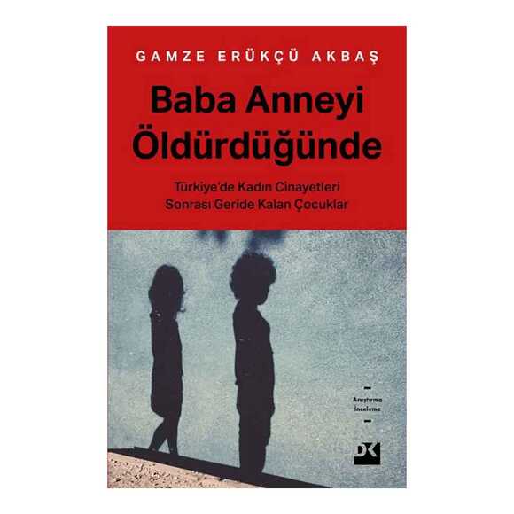 Baba Anneyi Öldürdüğünde