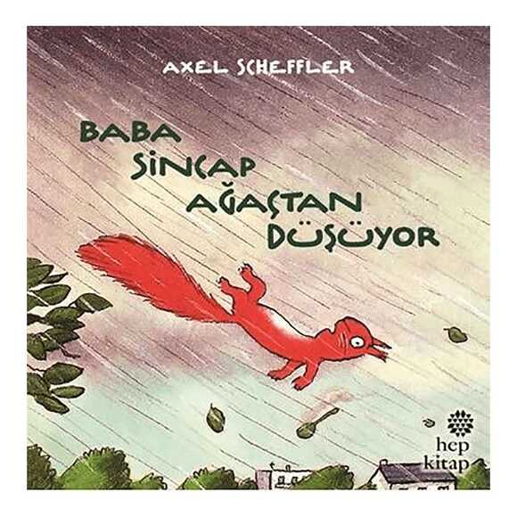 Baba Sincap Ağaçtan Düşüyor