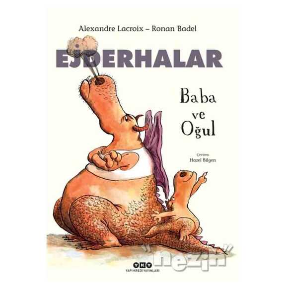Baba ve Oğul - Ejderhalar