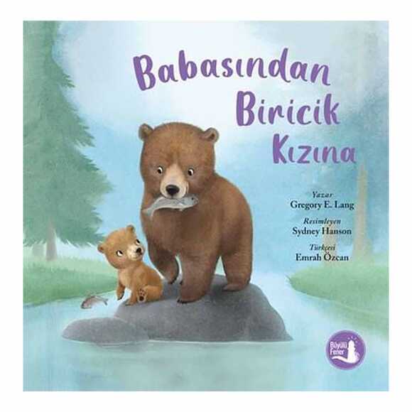 Babasından Biricik Kızına