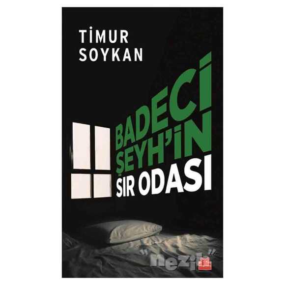 Badeci Şeyh’in Sır Odası