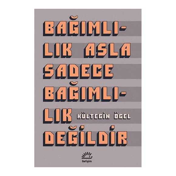 Bağımlılık Asla Sadece Bağımlılık Değildir