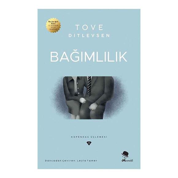 Bağımlılık - Kopenhag Üçlemesi