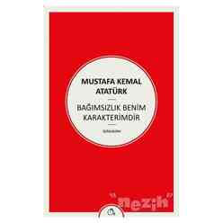 Bağımsızlık Benim Karakterimdir - Thumbnail