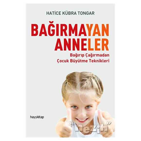 Bağırmayan Anneler