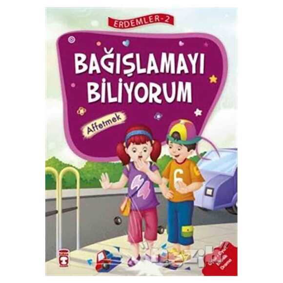 Bağışlamayı Biliyorum - Affetmek - Erdemler Serisi 2