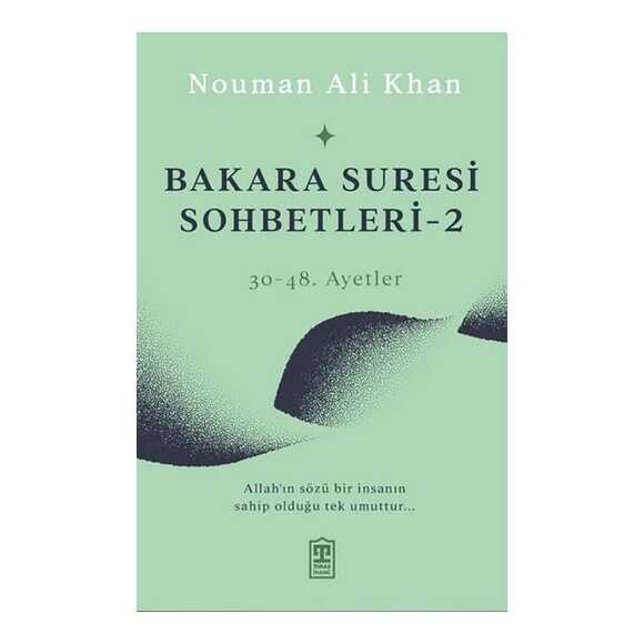 Bakara Suresi Sohbetleri 2 - 30-48.Ayetler