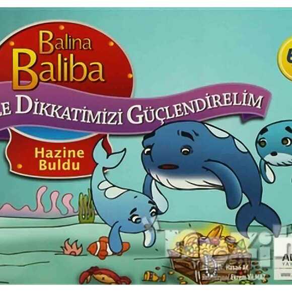 Balina Baliba ile Dikkatimizi Güçlendirelim - Hazine Buldu