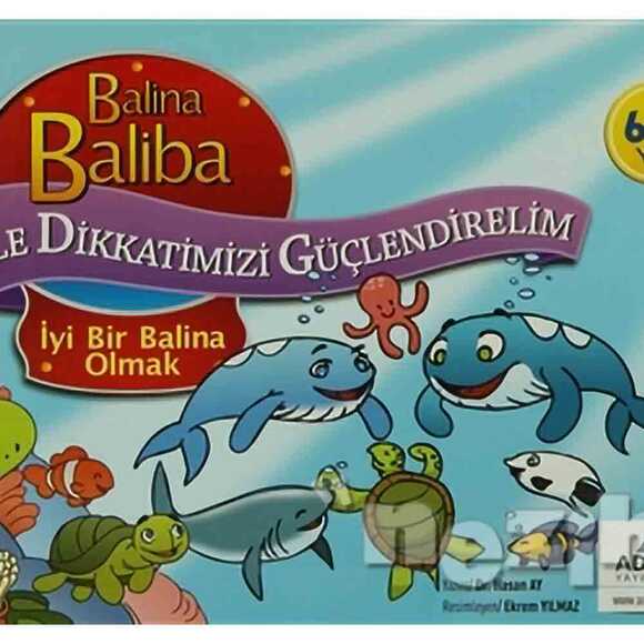 Balina Baliba ile Dikkatimizi Güçlendirelim - İyi Bir Balina Olmak