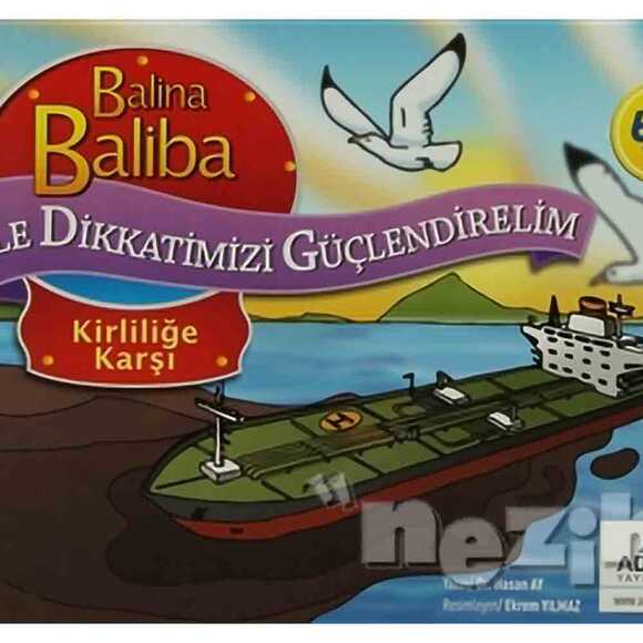 Balina Baliba ile Dikkatimizi Güçlendirelim - Kirliliğe Karşı