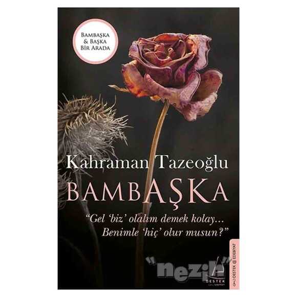 Bambaşka - Başka (İki Kitap Birarada)