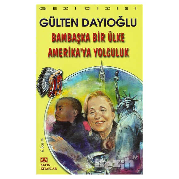 Bambaşka Bir Ülke Amerika’ya Yolculuk