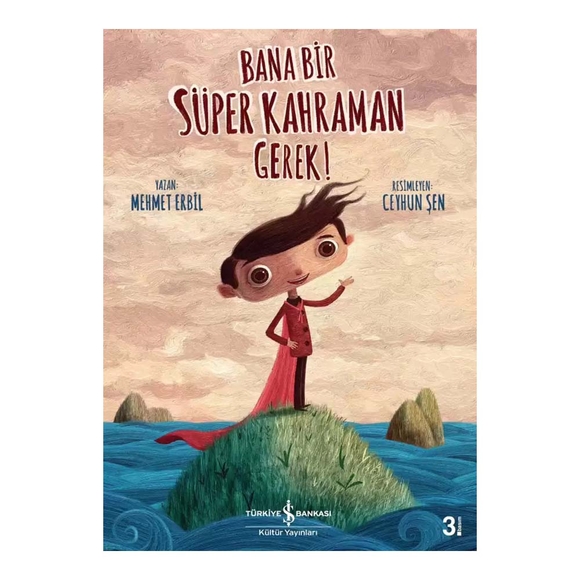 Bana Bir Süper Kahraman Gerek!