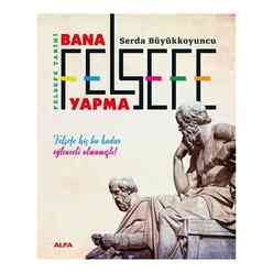 Bana Felsefe Yapma - Felsefe Tarihi - Thumbnail