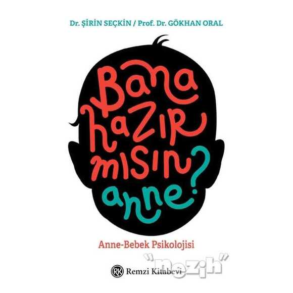 Bana Hazır mısın Anne?