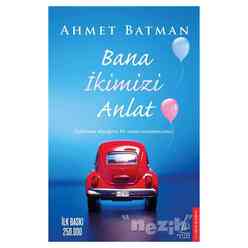 Bana İkimizi Anlat - Thumbnail