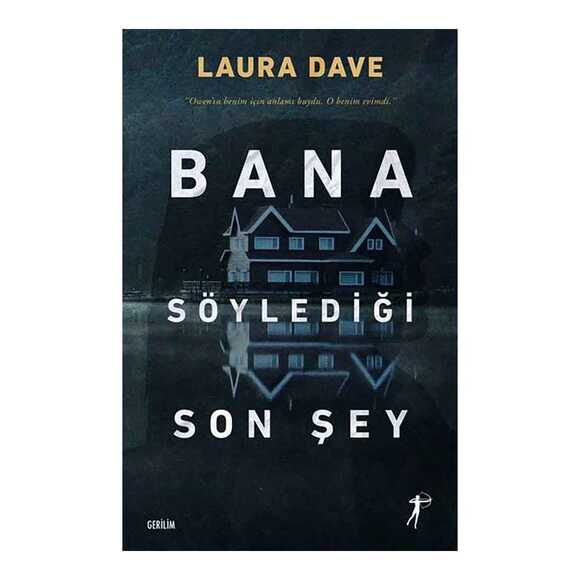 Bana Söylediği Son Şey