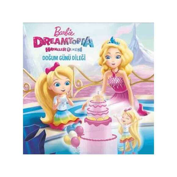 Barbie Dreamtopia Hayaller Ülkesi - Doğum Günü Dileği