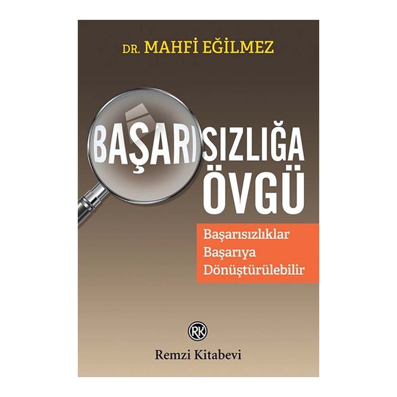 Başarısızlığa Övgü