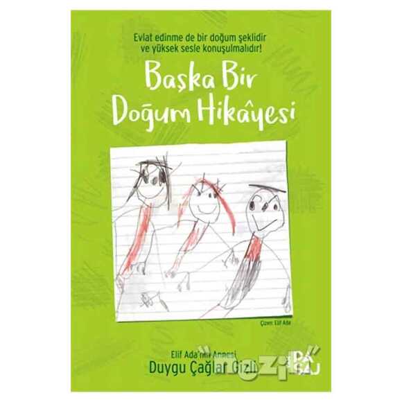 Başka Bir Doğum Hikayesi