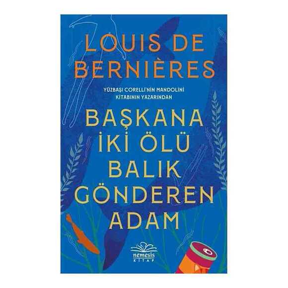 Başkana İki Ölü Balık Gönderen Adam