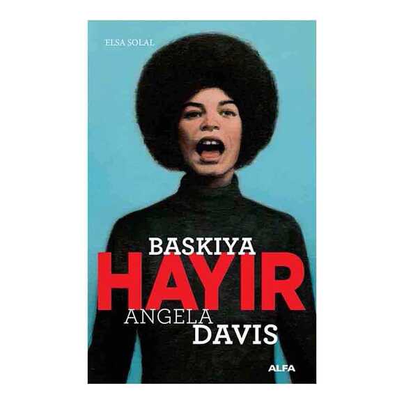 Baskıya Hayır - Angela Davis
