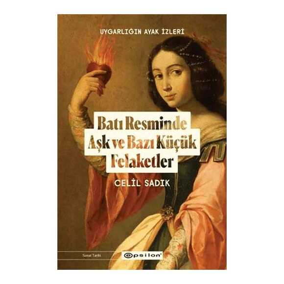 Batı Resminde Aşk ve Bazı Küçük Felaketler