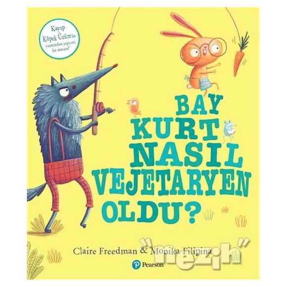 Bay Kurt Nasıl Vejetaryen Oldu?