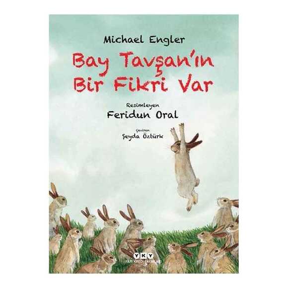 Bay Tavşan’ın Bir Fikri Var (Karton Kapak)