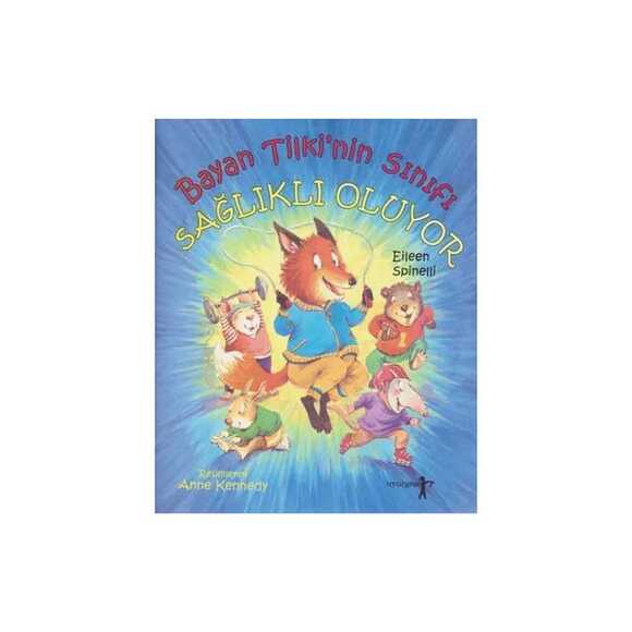 Bayan Tilki’nin Sınıfı Sağlıklı Oluyor