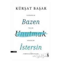 Bazen Unutmak İstersin - Thumbnail