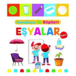 Martı Yayınları - Bebeğimin İlk Bilgileri - Eşyalar