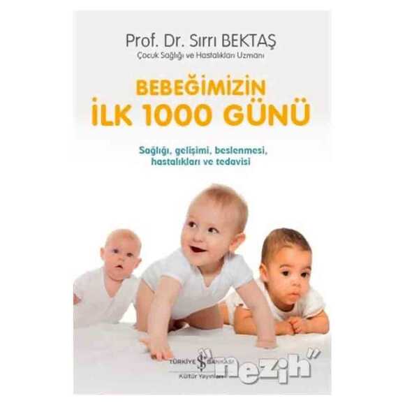 Bebeğimizin İlk 1000 Günü