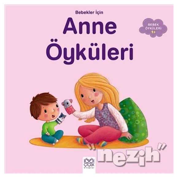 Bebekler İçin Anne Öyküleri