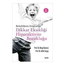 Bebeklikten Erişkinliğe Dikkat Eksikliği Hiperaktivite Bozukluğu - Thumbnail