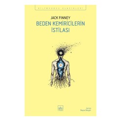 İthaki Yayınları - Beden Kemiricilerin İstilası