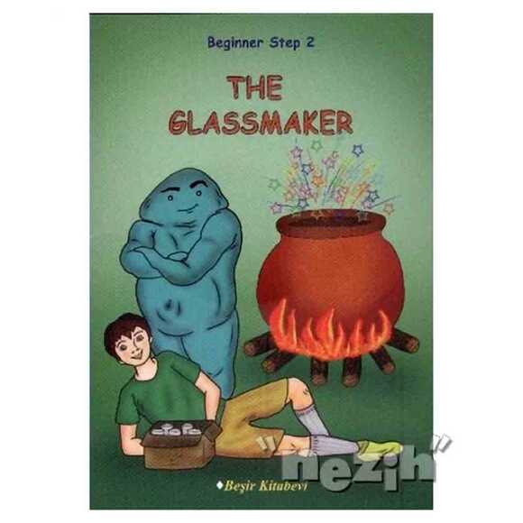 Beginner Step 2 The Glassmaker