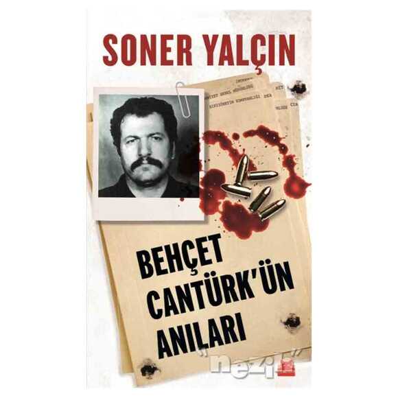 Behçet Cantürk’ün Anıları