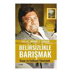 Destek Yayınları - Belirsizlikle Barışmak