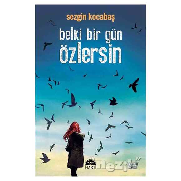 Belki Bir Gün Özlersin
